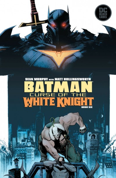 Batman Curse Of The White Knight (2019) #6 NM (9.4) Sean Murphy Cover A