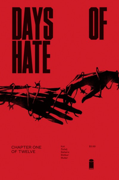 Days of Hate (2018) #1 of 12  VF/NM Image Comics