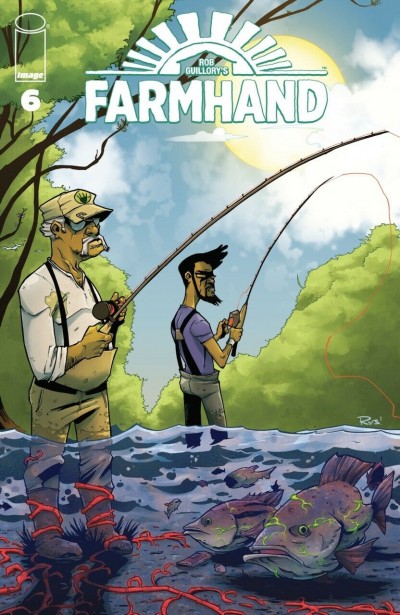 Farmhand (2018) #6 VF/NM Rob Guillory Image Comics