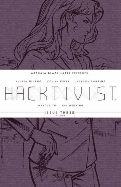 Hacktivist (2014) #3 VF+ Alyssa Milano Archaia Black Label