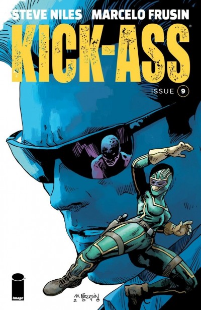 Kick-Ass (2018) #9 VF/NM Steve Niles Marcelo Frusin Cover Image Comics