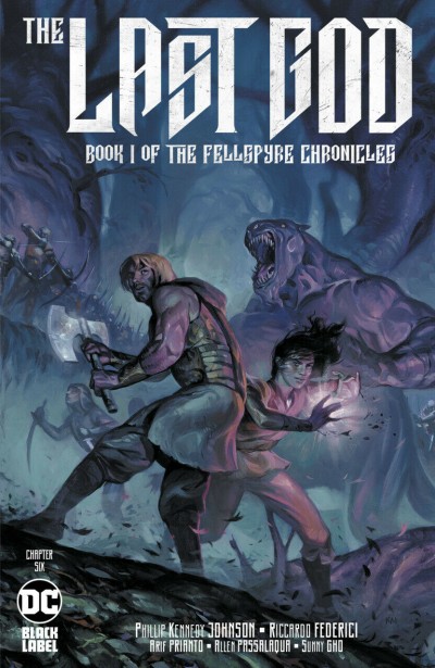 Last God (2019) #6 NM (9.4) Book One Of The Fellspyre Chronicles DC Black label