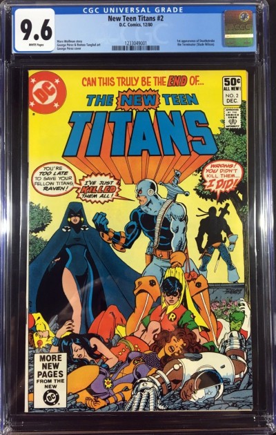 New Teen Titans (1980) #2 CGC 9.6 white pages 1st app Deathstroke (1233049001)