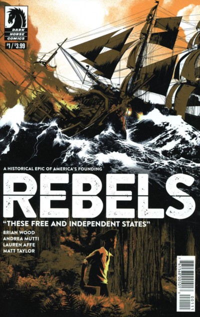 Rebels (2017) #1 VF/NM (9.0) These Free And Independent States Dark Horse Comics