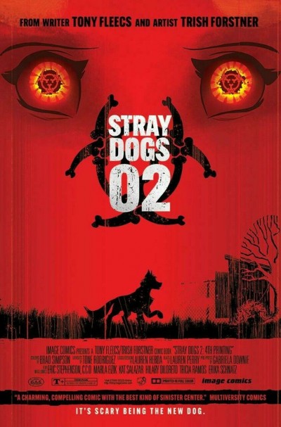 Stray Dogs (2021) #2 VF/NM 4th Printing "28 Days Later" Homage Variant Cover