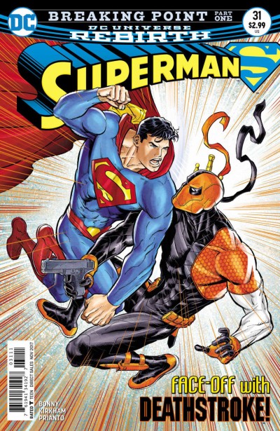 Superman (2016) #31 VF/NM (9.0) or better Face-Off with Deathstroke DC Rebirth