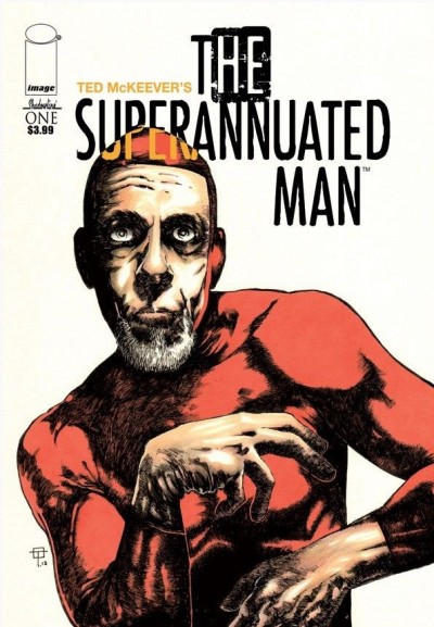 THE SUPERANNUATED MAN (2014) #1 VF+ - VF/NM TED MCKEEVER IMAGE COMICS