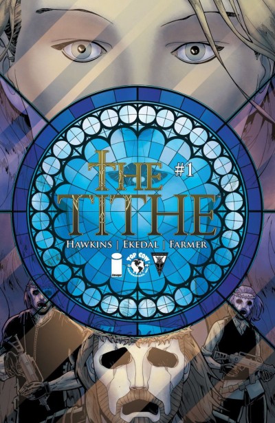 THE TITHE (2015) #1 VF/NM COVER A IMAGE COMICS