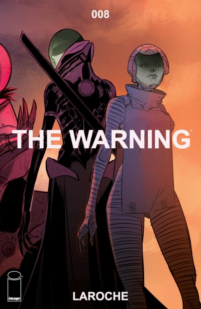 The Warning (2018) #8 VF/NM Laroche Image Comics