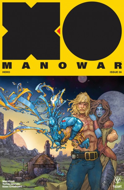 X-O Manowar (2017) #26 VF/NM Kenneth Rocafort Cover Valiant 