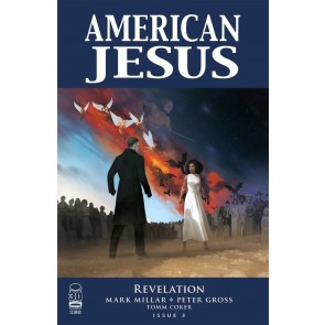 American Jesus: Revelation (2022) #3 of 3 NM Mark Millar Image Comics