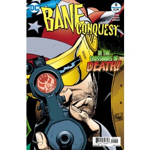 Bane: Conquest (2017) #9 of 12 NM Graham Nolan Batman