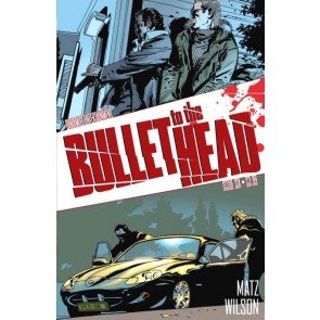 BULLET TO THE HEAD #6 OF 6 VF/NM TO NM WRITTEN BY MATZ