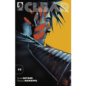 Clear (2023) #3 NM Francis Manapul Scott Snyder Dark Horse Comics