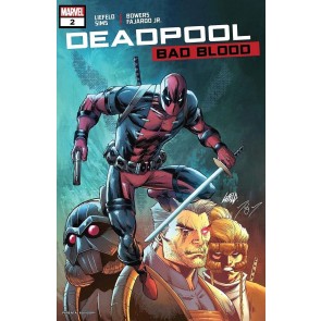 Deadpool: Bad Blood (2022) #2 NM Rob Liefeld