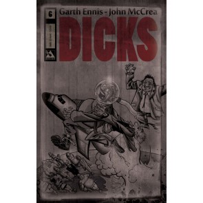 Dicks (2012) #6 VF/NM B&W Classic Cover Garth Ennis John McCrea Avatar
