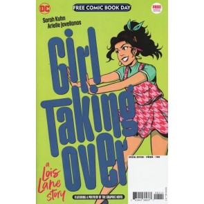 Girl Taking Over: A Lois Lane Story FCBD 2023 NM Free Comic Book Day