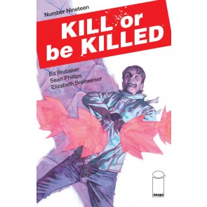 Kill or be Killed (2016) #19 VF/NM Brubaker Phillips Image Comics