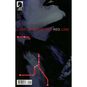 Last Stop On the Red Line (2019) #1 of 4 VF/NM Dark Horse Comics
