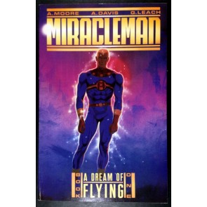 Miracleman (1988) A Dream of Flying book1 TPB/Graphic Novel Alan Moore 1st print