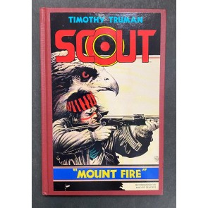 Scout "Mount Fire" (1989) Hardcover VF/NM Signed/Numbered Timothy Truman Eclipse