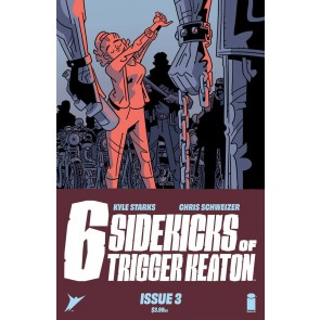 Six Sidekicks of Trigger Keaton (2021) #3 NM Chris Schweizer Cover Image Comics