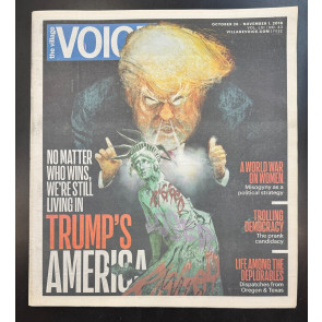 The Village Voice October 26 - November 1st 2016 Donald Trump Bill Sienkiewicz
